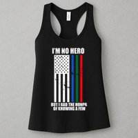 IM No Hero Bu I Had The Honor Of Knowing A Few Womens Tank Top