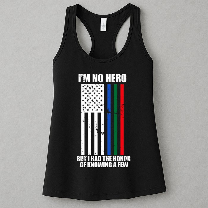 IM No Hero Bu I Had The Honor Of Knowing A Few Womens Tank Top