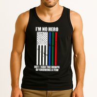 IM No Hero Bu I Had The Honor Of Knowing A Few Tank Top