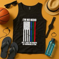 IM No Hero Bu I Had The Honor Of Knowing A Few Tank Top