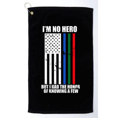 IM No Hero Bu I Had The Honor Of Knowing A Few Golf Towel