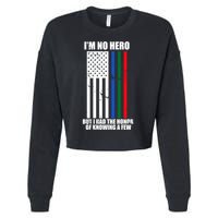 IM No Hero Bu I Had The Honor Of Knowing A Few Cropped Pullover Crew