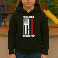IM No Hero Bu I Had The Honor Of Knowing A Few Kids Hoodie
