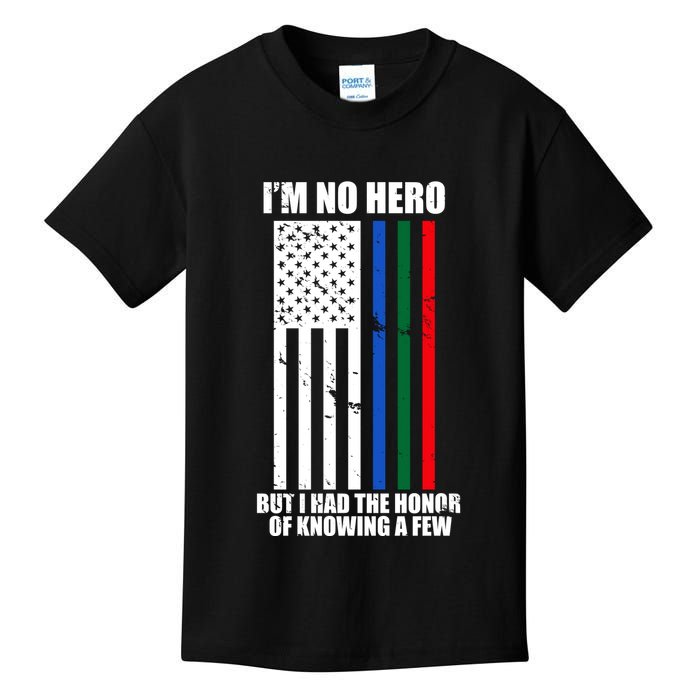 IM No Hero Bu I Had The Honor Of Knowing A Few Kids T-Shirt
