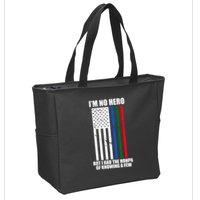IM No Hero Bu I Had The Honor Of Knowing A Few Zip Tote Bag