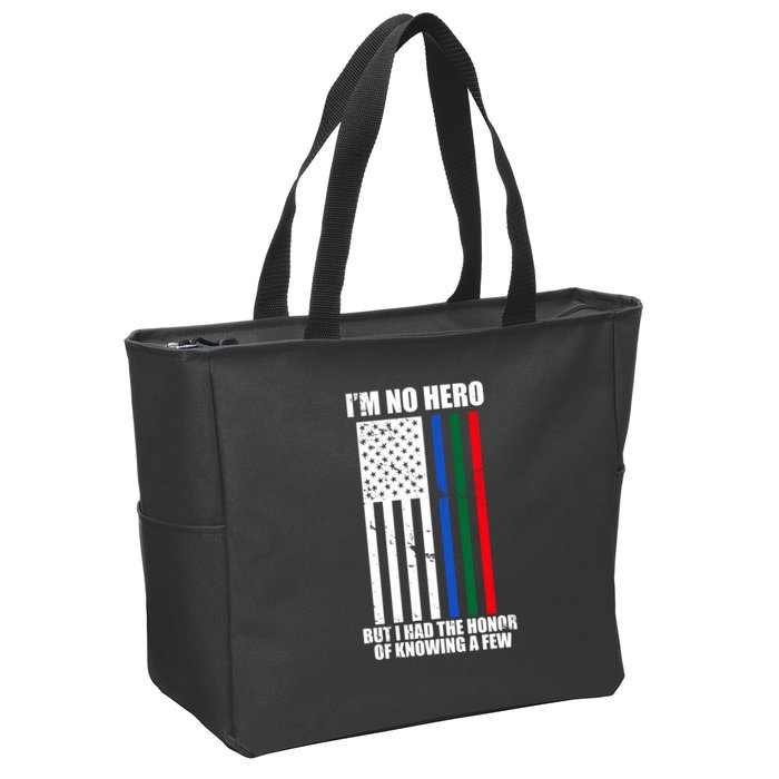 IM No Hero Bu I Had The Honor Of Knowing A Few Zip Tote Bag