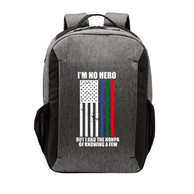 IM No Hero Bu I Had The Honor Of Knowing A Few Vector Backpack