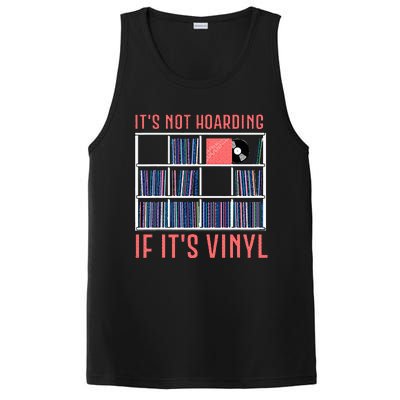 ItS Not Hoarding If ItS Vinyl Vinyl Records Lover PosiCharge Competitor Tank