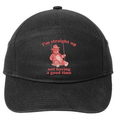 I'm Not Having A Good Time Bear Meme – Funny Bear, Relatable Humor 7-Panel Snapback Hat