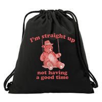 I'm Not Having A Good Time Bear Meme – Funny Bear, Relatable Humor Drawstring Bag
