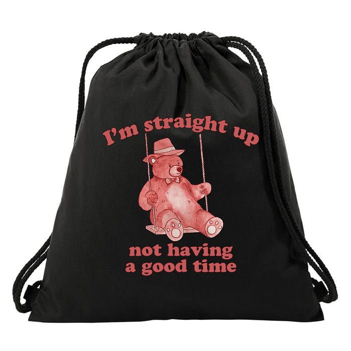 I'm Not Having A Good Time Bear Meme – Funny Bear, Relatable Humor Drawstring Bag