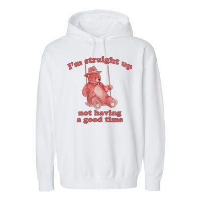 I'm Not Having A Good Time Bear Meme – Funny Bear, Relatable Humor Garment-Dyed Fleece Hoodie