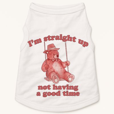 I'm Not Having A Good Time Bear Meme – Funny Bear, Relatable Humor Doggie Tank