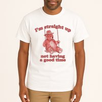 I'm Not Having A Good Time Bear Meme – Funny Bear, Relatable Humor Tall T-Shirt