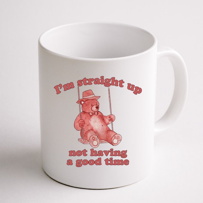 I'm Not Having A Good Time Bear Meme – Funny Bear, Relatable Humor Mug