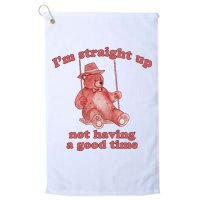 I'm Not Having A Good Time Bear Meme – Funny Bear, Relatable Humor Golf Towel