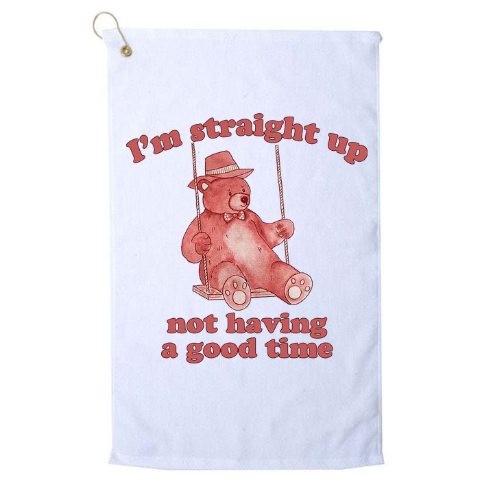 I'm Not Having A Good Time Bear Meme – Funny Bear, Relatable Humor Golf Towel