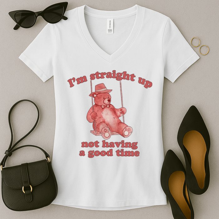 I'm Not Having A Good Time Bear Meme – Funny Bear, Relatable Humor Women's V-Neck T-Shirt