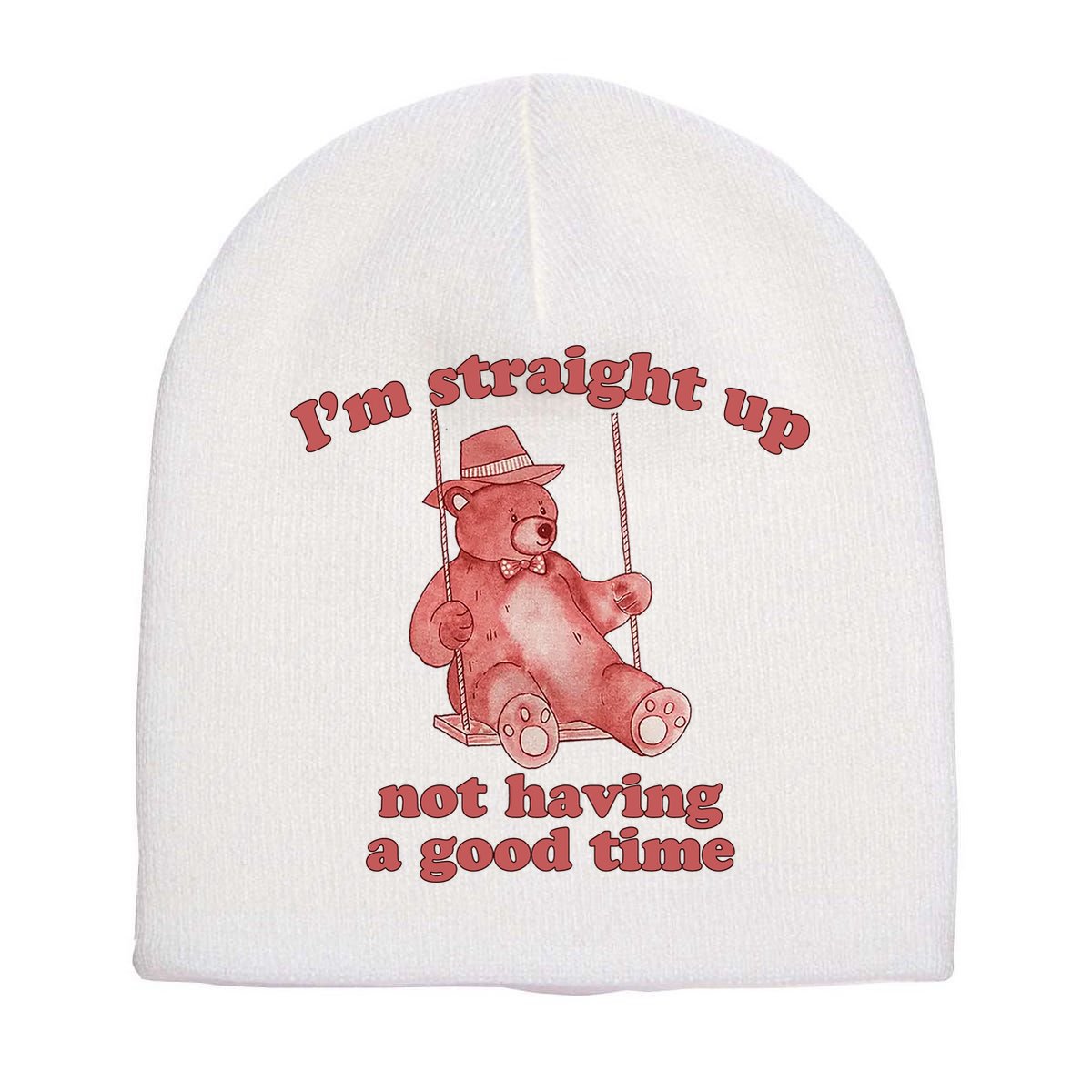I'm Not Having A Good Time Bear Meme – Funny Bear, Relatable Humor Short Acrylic Beanie