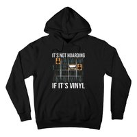 Its Not Hoarding If Its Vinyl Records Lover Funny Hoodie