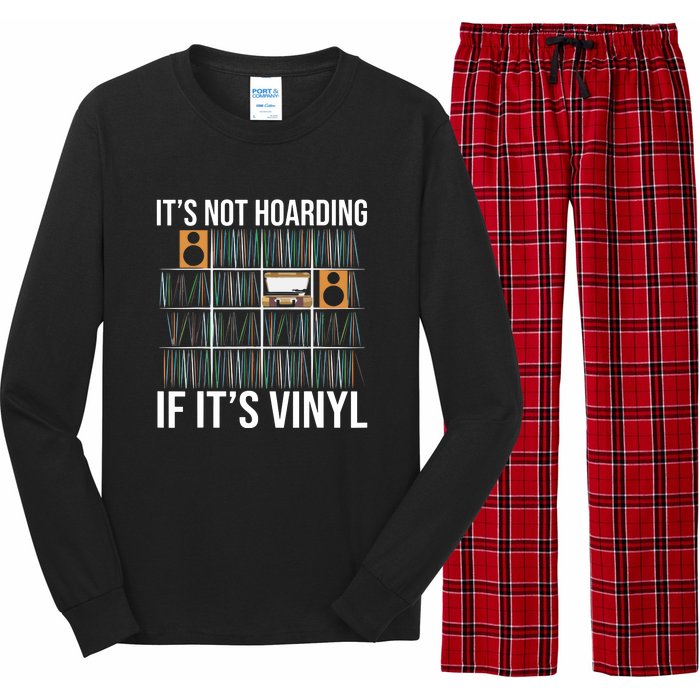 Its Not Hoarding If Its Vinyl Records Lover Funny Long Sleeve Pajama Set