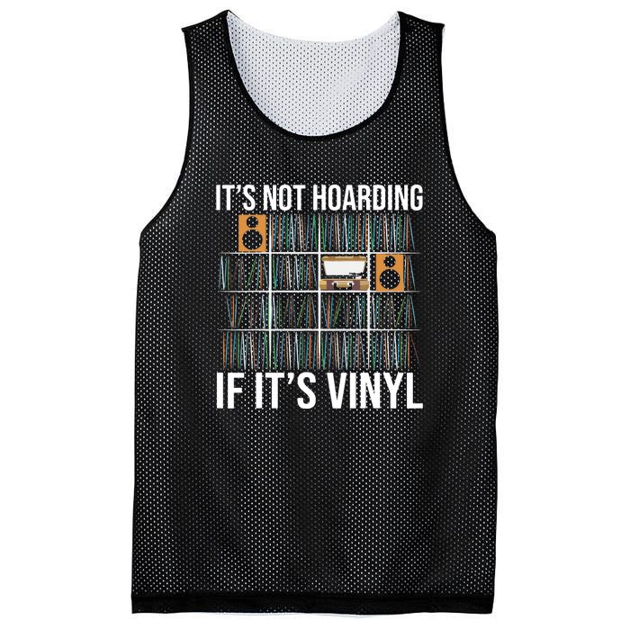 Its Not Hoarding If Its Vinyl Records Lover Funny Mesh Reversible Basketball Jersey Tank