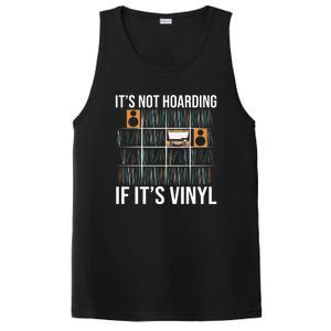 Its Not Hoarding If Its Vinyl Records Lover Funny PosiCharge Competitor Tank