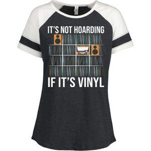 Its Not Hoarding If Its Vinyl Records Lover Funny Enza Ladies Jersey Colorblock Tee