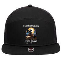ItS Not Hoarding If ItS Books Funny Nerd Dragon Lover 7 Panel Mesh Trucker Snapback Hat