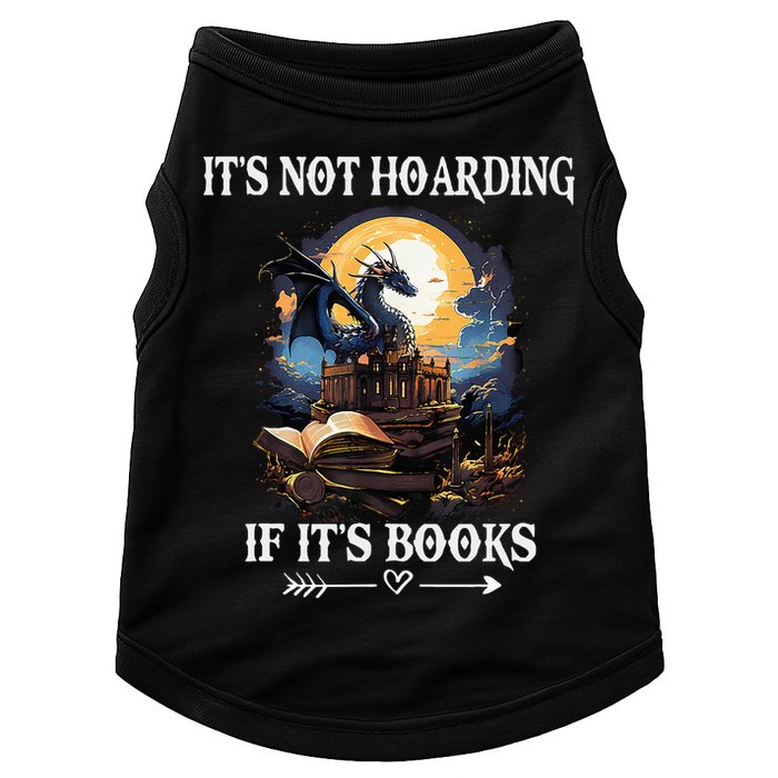 ItS Not Hoarding If ItS Books Funny Nerd Dragon Lover Doggie Tank
