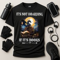 ItS Not Hoarding If ItS Books Funny Nerd Dragon Lover Cooling Performance Crew T-Shirt
