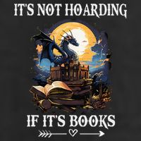 ItS Not Hoarding If ItS Books Funny Nerd Dragon Lover 11oz C Handle Ceramic Mug