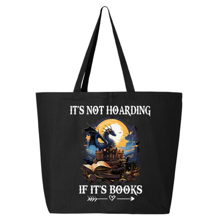 ItS Not Hoarding If ItS Books Funny Nerd Dragon Lover 25L Jumbo Tote