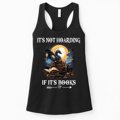 ItS Not Hoarding If ItS Books Funny Nerd Dragon Lover Womens Tank Top