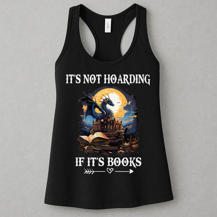 ItS Not Hoarding If ItS Books Funny Nerd Dragon Lover Womens Tank Top