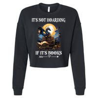 ItS Not Hoarding If ItS Books Funny Nerd Dragon Lover Cropped Pullover Crew