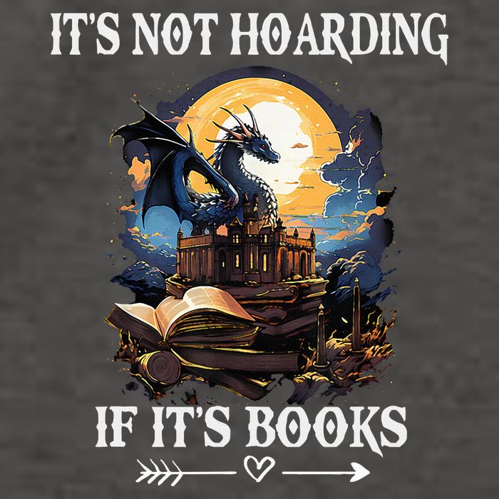 ItS Not Hoarding If ItS Books Funny Nerd Dragon Lover Vector Backpack