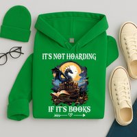 ItS Not Hoarding If ItS Books Funny Nerd Dragon Lover Hoodie