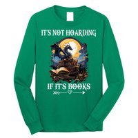 ItS Not Hoarding If ItS Books Funny Nerd Dragon Lover Long Sleeve Shirt