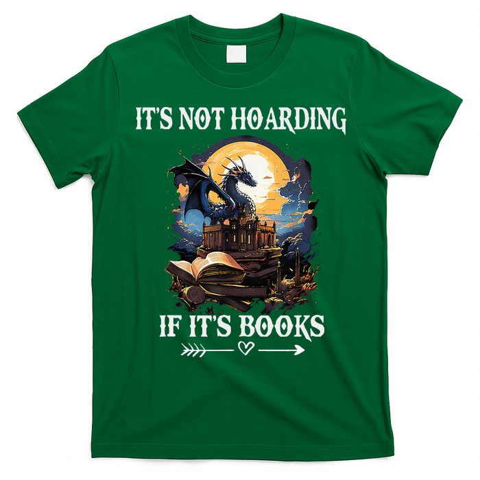ItS Not Hoarding If ItS Books Funny Nerd Dragon Lover T-Shirt