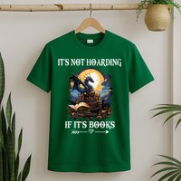 ItS Not Hoarding If ItS Books Funny Nerd Dragon Lover T-Shirt