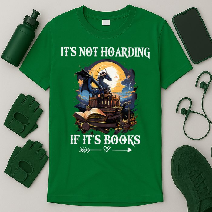 ItS Not Hoarding If ItS Books Funny Nerd Dragon Lover T-Shirt