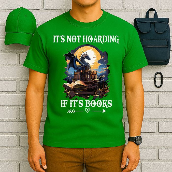 ItS Not Hoarding If ItS Books Funny Nerd Dragon Lover T-Shirt