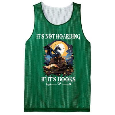 ItS Not Hoarding If ItS Books Funny Nerd Dragon Lover Mesh Reversible Basketball Jersey Tank