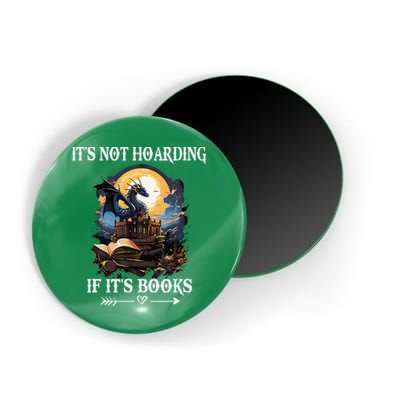 ItS Not Hoarding If ItS Books Funny Nerd Dragon Lover Magnet