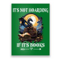 ItS Not Hoarding If ItS Books Funny Nerd Dragon Lover Poster
