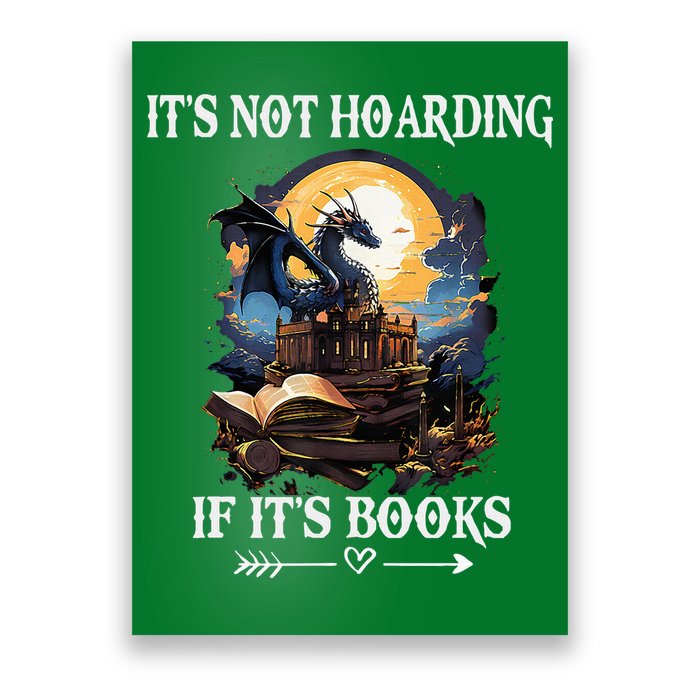 ItS Not Hoarding If ItS Books Funny Nerd Dragon Lover Poster