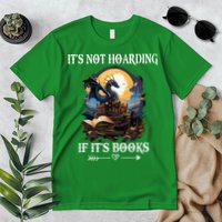 ItS Not Hoarding If ItS Books Funny Nerd Dragon Lover Premium T-Shirt
