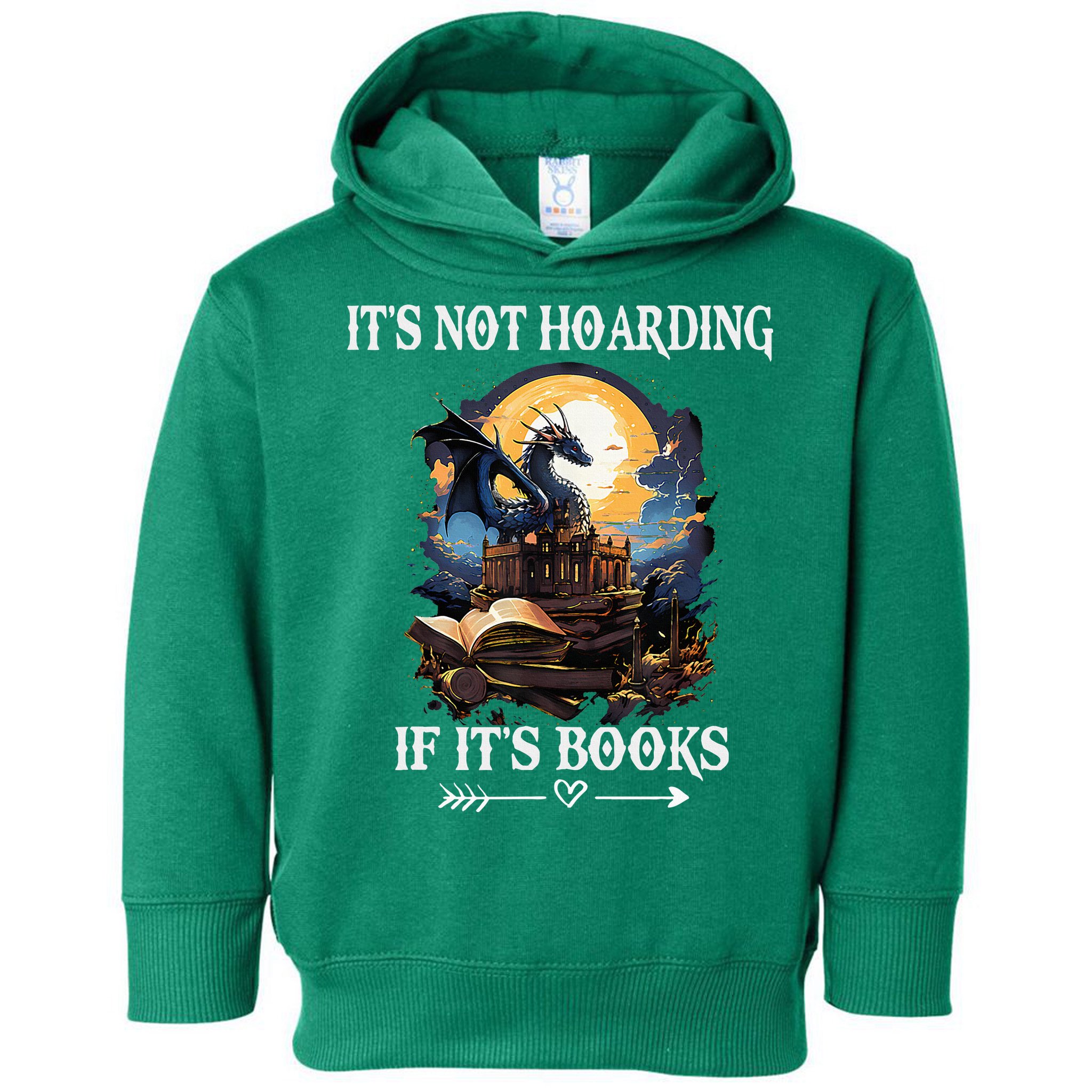 ItS Not Hoarding If ItS Books Funny Nerd Dragon Lover Toddler Hoodie