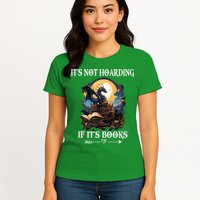 ItS Not Hoarding If ItS Books Funny Nerd Dragon Lover Womens T-Shirt